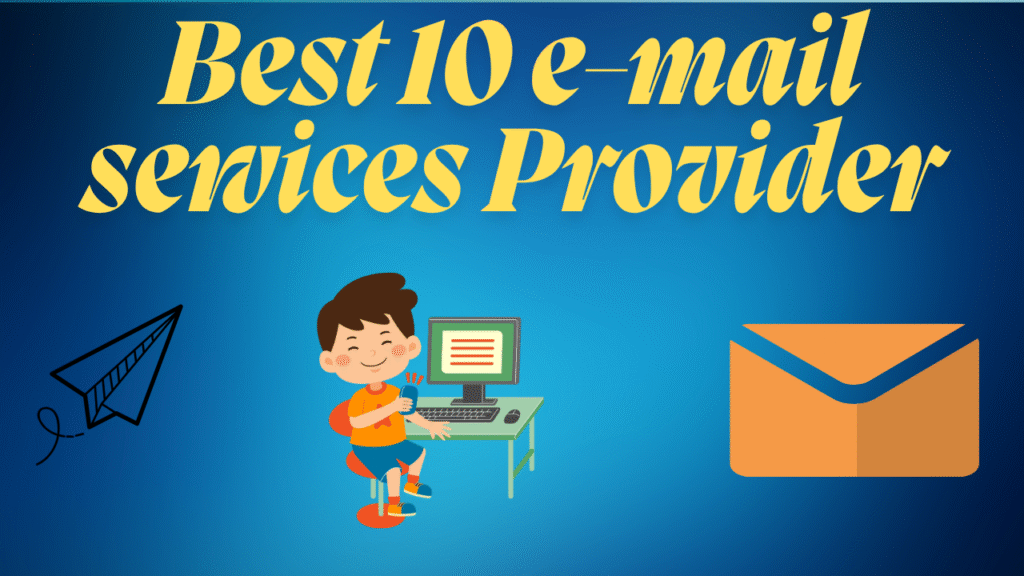 Best 10 free email services 2025 